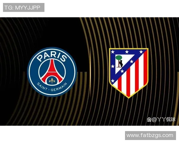 欧冠激战巴黎圣日耳曼小胜马竞战术解析引发全场热烈反响